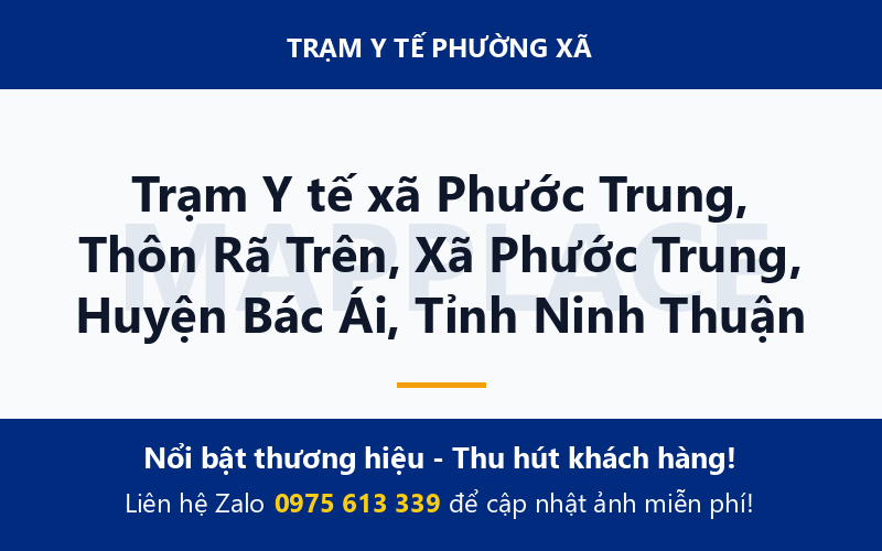 Trạm Y tế xã Phước Trung, Thôn Rã Trên, Xã Phước Trung, Huyện Bác Ái, Tỉnh Ninh Thuận