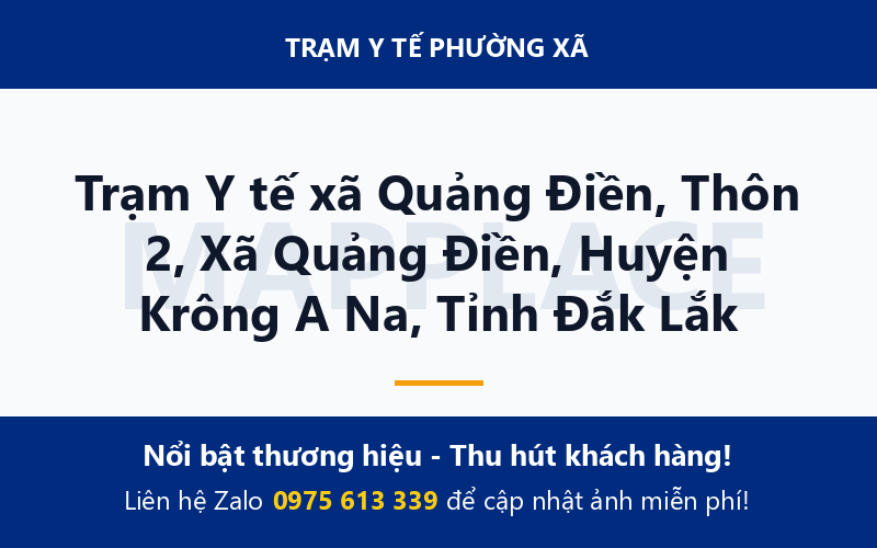 Trạm Y tế xã Quảng Điền, Thôn 2, Xã Quảng Điền, Huyện Krông A Na, Tỉnh Đắk Lắk