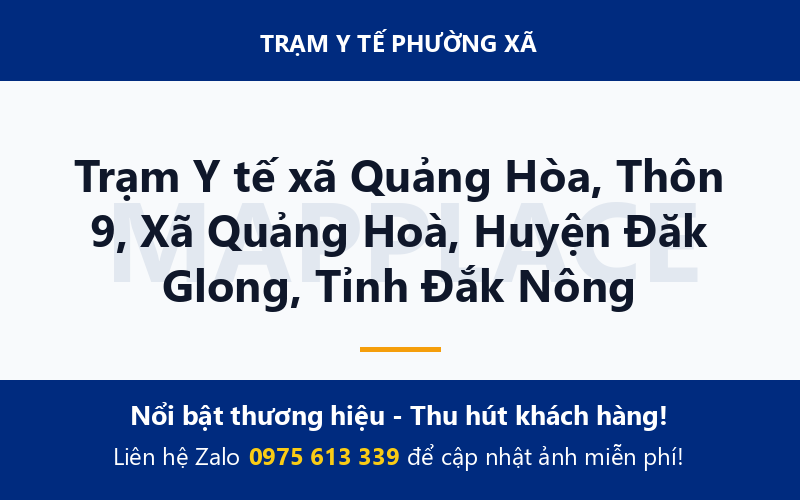 Trạm Y tế xã Quảng Hòa, Thôn 9, Xã Quảng Hoà, Huyện Đăk Glong, Tỉnh Đắk Nông