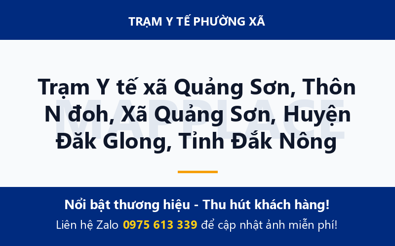 Trạm Y tế xã Quảng Sơn, Thôn N đoh, Xã Quảng Sơn, Huyện Đăk Glong, Tỉnh Đắk Nông