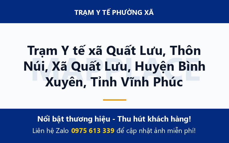 Trạm Y tế xã Quất Lưu, Thôn Núi, Xã Quất Lưu, Huyện Bình Xuyên, Tỉnh Vĩnh Phúc