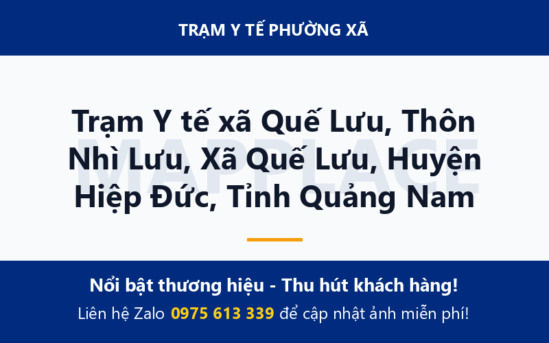 Trạm Y tế xã Quế Lưu, Thôn Nhì Lưu, Xã Quế Lưu, Huyện Hiệp Đức, Tỉnh Quảng Nam