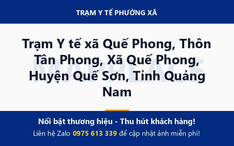 Trạm Y tế xã Quế Phong, Thôn Tân Phong, Xã Quế Phong, Huyện Quế Sơn, Tỉnh Quảng Nam