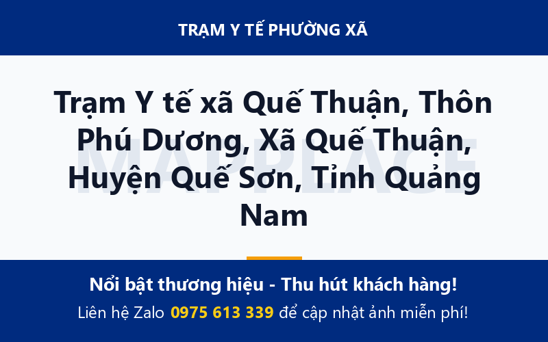 Trạm Y tế xã Quế Thuận, Thôn Phú Dương, Xã Quế Thuận, Huyện Quế Sơn, Tỉnh Quảng Nam