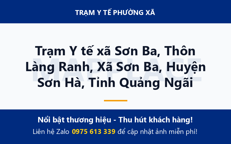 Trạm Y tế xã Sơn Ba, Thôn Làng Ranh, Xã Sơn Ba, Huyện Sơn Hà, Tỉnh Quảng Ngãi