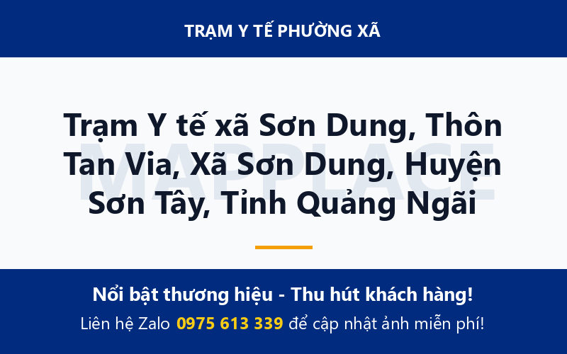 Trạm Y tế xã Sơn Dung, Thôn Tan Via, Xã Sơn Dung, Huyện Sơn Tây, Tỉnh Quảng Ngãi