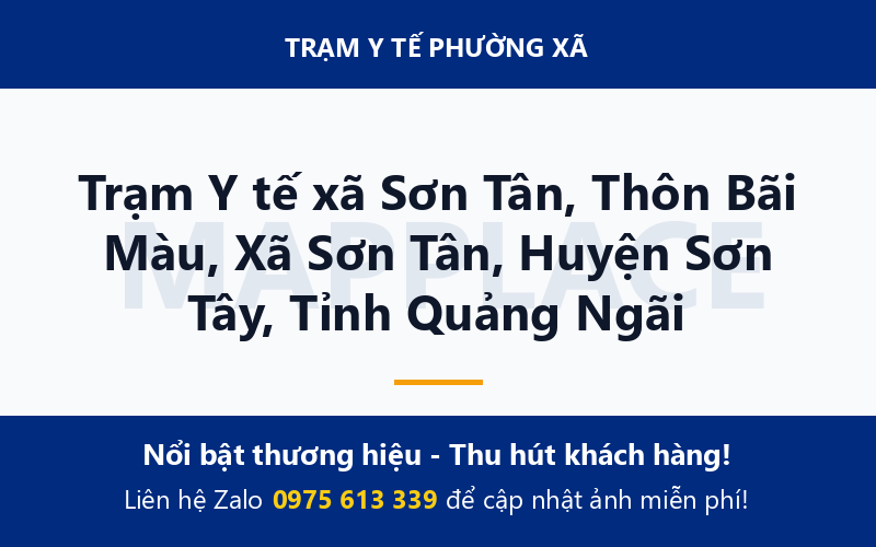 Trạm Y tế xã Sơn Tân, Thôn Bãi Màu, Xã Sơn Tân, Huyện Sơn Tây, Tỉnh Quảng Ngãi