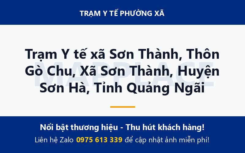 Trạm Y tế xã Sơn Thành, Thôn Gò Chu, Xã Sơn Thành, Huyện Sơn Hà, Tỉnh Quảng Ngãi