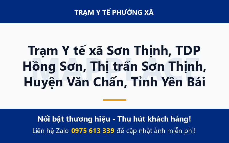 Trạm Y tế xã Sơn Thịnh, TDP Hồng Sơn, Thị trấn Sơn Thịnh, Huyện Văn Chấn, Tỉnh Yên Bái