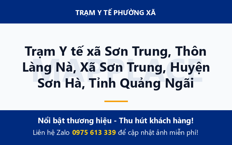 Trạm Y tế xã Sơn Trung, Thôn Làng Nà, Xã Sơn Trung, Huyện Sơn Hà, Tỉnh Quảng Ngãi