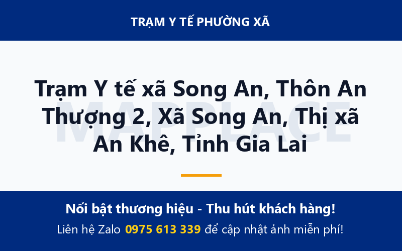 Trạm Y tế xã Song An, Thôn An Thượng 2, Xã Song An, Thị xã An Khê, Tỉnh Gia Lai