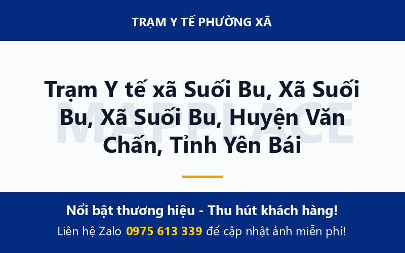 Trạm Y tế xã Suối Bu, Xã Suối Bu, Xã Suối Bu, Huyện Văn Chấn, Tỉnh Yên Bái
