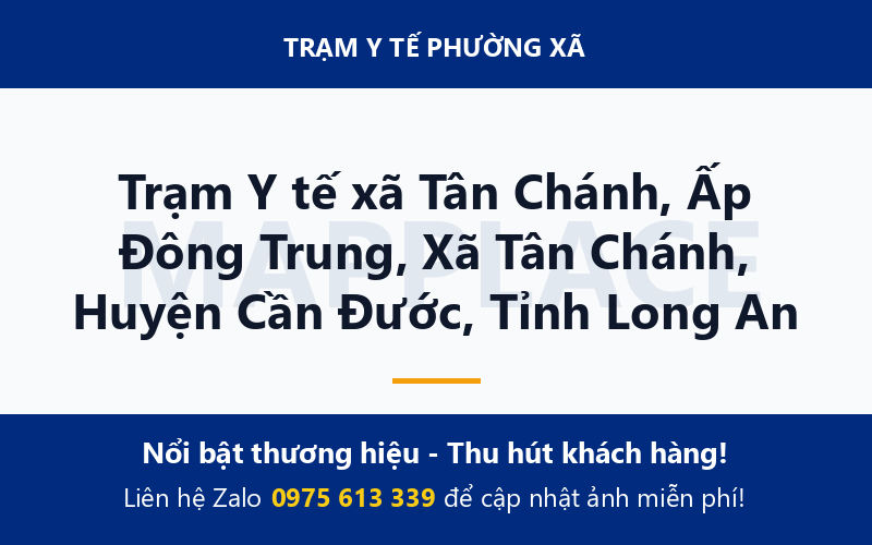 Trạm Y tế xã Tân Chánh, Ấp Đông Trung, Xã Tân Chánh, Huyện Cần Đước, Tỉnh Long An