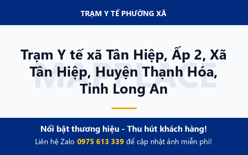 Trạm Y tế xã Tân Hiệp, Ấp 2, Xã Tân Hiệp, Huyện Thạnh Hóa, Tỉnh Long An