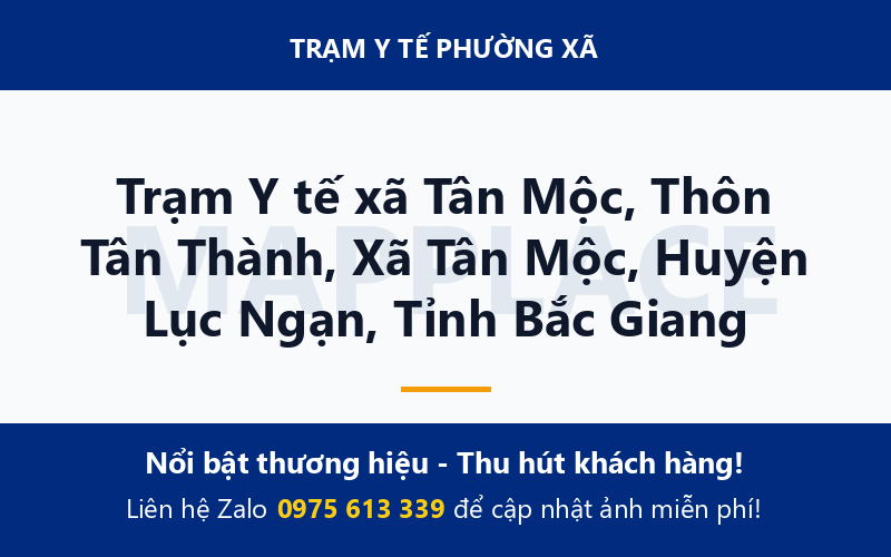 Trạm Y tế xã Tân Mộc, Thôn Tân Thành, Xã Tân Mộc, Huyện Lục Ngạn, Tỉnh Bắc Giang