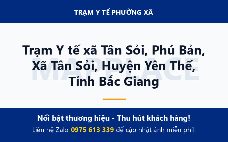 Trạm Y tế xã Tân Sỏi, Phú Bản, Xã Tân Sỏi, Huyện Yên Thế, Tỉnh Bắc Giang