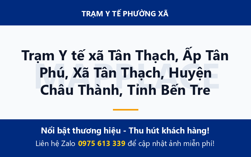 Trạm Y tế xã Tân Thạch, Ấp Tân Phú, Xã Tân Thạch, Huyện Châu Thành, Tỉnh Bến Tre