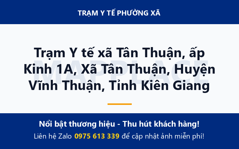 Trạm Y tế xã Tân Thuận, ấp Kinh 1A, Xã Tân Thuận, Huyện Vĩnh Thuận, Tỉnh Kiên Giang