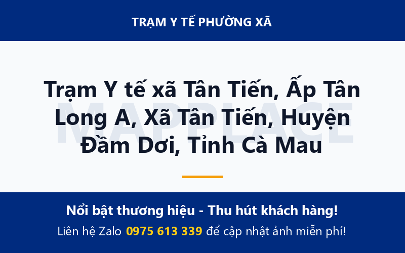 Trạm Y tế xã Tân Tiến, Ấp Tân Long A, Xã Tân Tiến, Huyện Đầm Dơi, Tỉnh Cà Mau