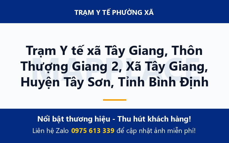Trạm Y tế xã Tây Giang, Thôn Thượng Giang 2, Xã Tây Giang, Huyện Tây Sơn, Tỉnh Bình Định