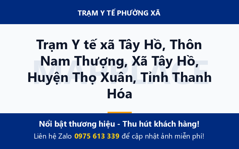 Trạm Y tế xã Tây Hồ, Thôn Nam Thượng, Xã Tây Hồ, Huyện Thọ Xuân, Tỉnh Thanh Hóa