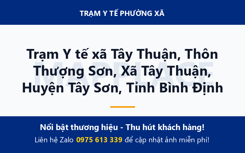 Trạm Y tế xã Tây Thuận, Thôn Thượng Sơn, Xã Tây Thuận, Huyện Tây Sơn, Tỉnh Bình Định