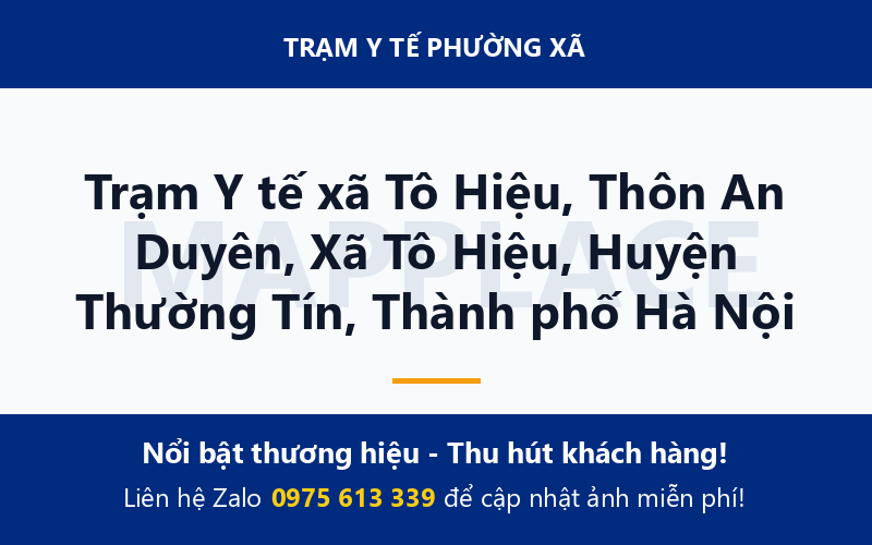 Trạm Y tế xã Tô Hiệu, Thôn An Duyên, Xã Tô Hiệu, Huyện Thường Tín, Thành phố Hà Nội