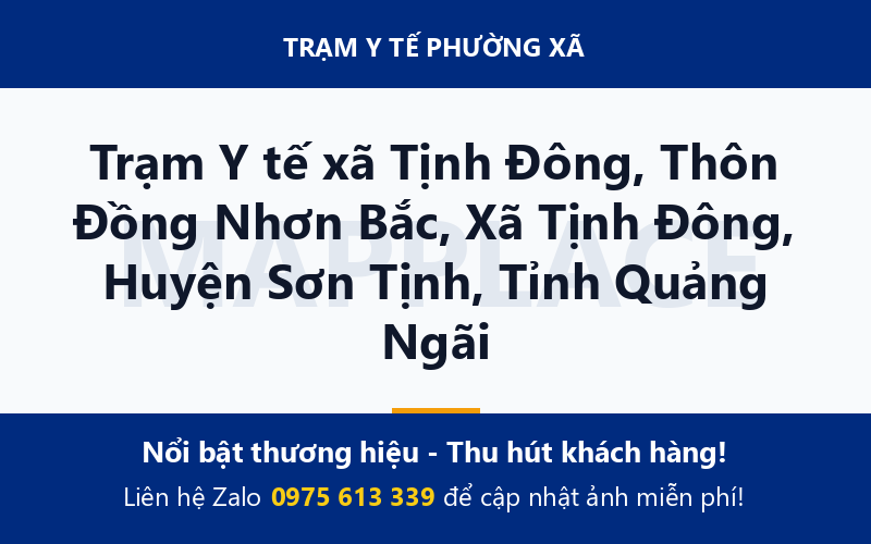 Trạm Y tế xã Tịnh Đông, Thôn Đồng Nhơn Bắc, Xã Tịnh Đông, Huyện Sơn Tịnh, Tỉnh Quảng Ngãi