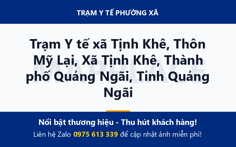 Trạm Y tế xã Tịnh Khê, Thôn Mỹ Lại, Xã Tịnh Khê, Thành phố Quảng Ngãi, Tỉnh Quảng Ngãi