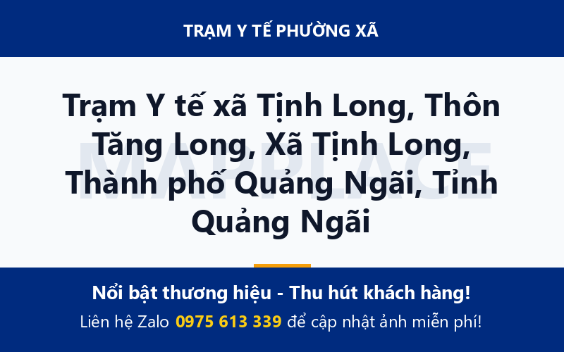 Trạm Y tế xã Tịnh Long, Thôn Tăng Long, Xã Tịnh Long, Thành phố Quảng Ngãi, Tỉnh Quảng Ngãi