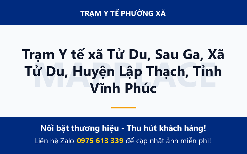 Trạm Y tế xã Tử Du, Sau Ga, Xã Tử Du, Huyện Lập Thạch, Tỉnh Vĩnh Phúc