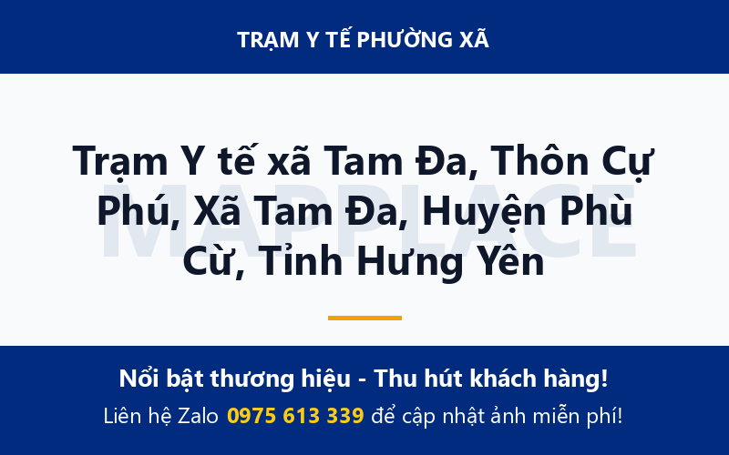 Trạm Y tế xã Tam Đa, Thôn Cự Phú, Xã Tam Đa, Huyện Phù Cừ, Tỉnh Hưng Yên