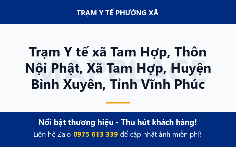 Trạm Y tế xã Tam Hợp, Thôn Nội Phật, Xã Tam Hợp, Huyện Bình Xuyên, Tỉnh Vĩnh Phúc