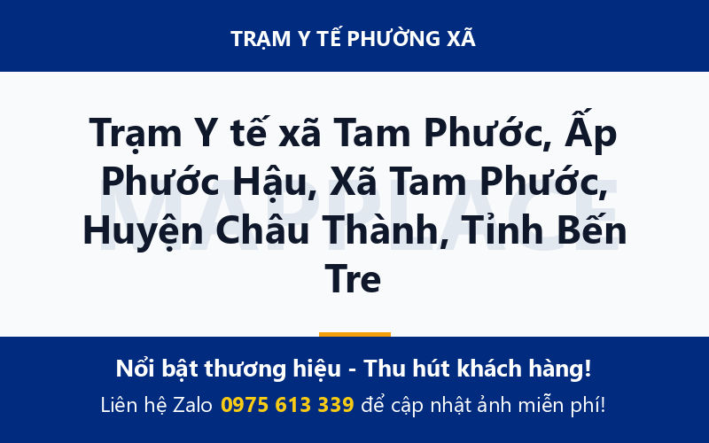 Trạm Y tế xã Tam Phước, Ấp Phước Hậu, Xã Tam Phước, Huyện Châu Thành, Tỉnh Bến Tre