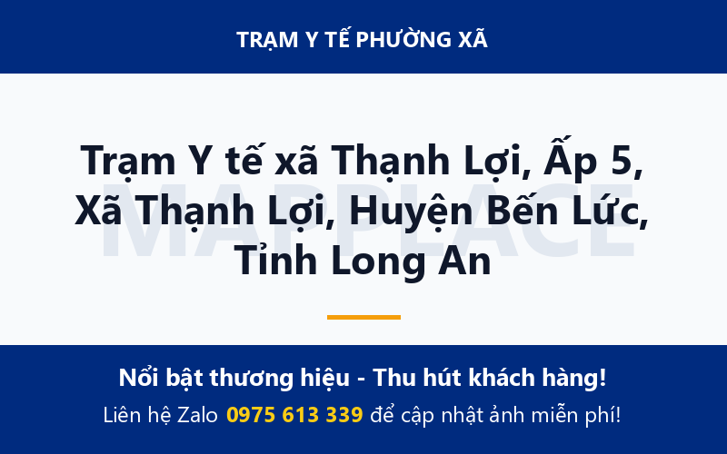 Trạm Y tế xã Thạnh Lợi, Ấp 5, Xã Thạnh Lợi, Huyện Bến Lức, Tỉnh Long An