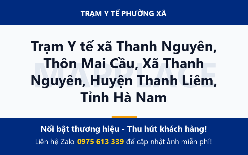 Trạm Y tế xã Thanh Nguyên, Thôn Mai Cầu, Xã Thanh Nguyên, Huyện Thanh Liêm, Tỉnh Hà Nam