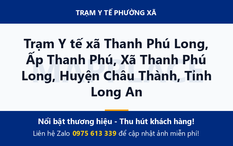 Trạm Y tế xã Thanh Phú Long, Ấp Thanh Phú, Xã Thanh Phú Long, Huyện Châu Thành, Tỉnh Long An