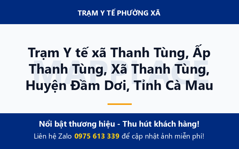 Trạm Y tế xã Thanh Tùng, Ấp Thanh Tùng, Xã Thanh Tùng, Huyện Đầm Dơi, Tỉnh Cà Mau