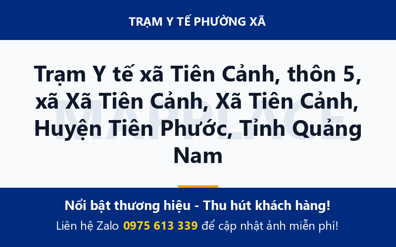 Trạm Y tế xã Tiên Cảnh, thôn 5, xã Xã Tiên Cảnh, Xã Tiên Cảnh, Huyện Tiên Phước, Tỉnh Quảng Nam