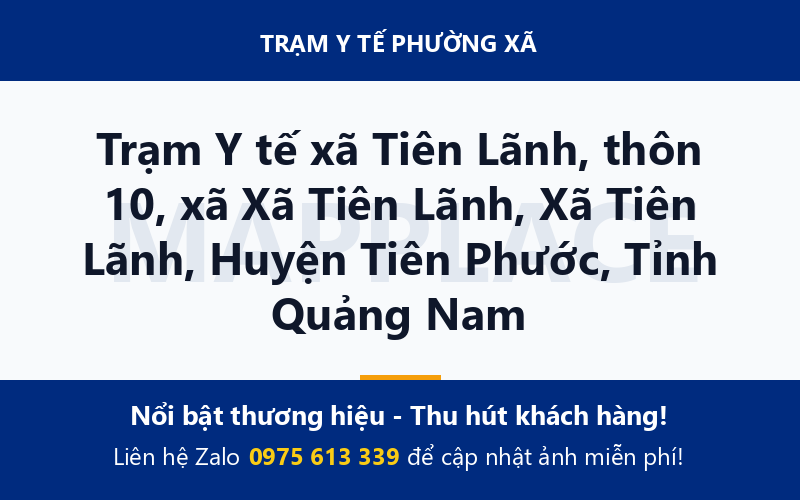 Trạm Y tế xã Tiên Lãnh, thôn 10, xã Xã Tiên Lãnh, Xã Tiên Lãnh, Huyện Tiên Phước, Tỉnh Quảng Nam