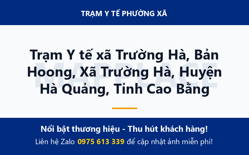 Trạm Y tế xã Trường Hà, Bản Hoong, Xã Trường Hà, Huyện Hà Quảng, Tỉnh Cao Bằng
