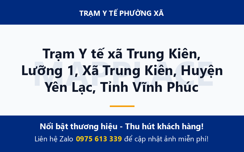 Trạm Y tế xã Trung Kiên, Lưỡng 1, Xã Trung Kiên, Huyện Yên Lạc, Tỉnh Vĩnh Phúc