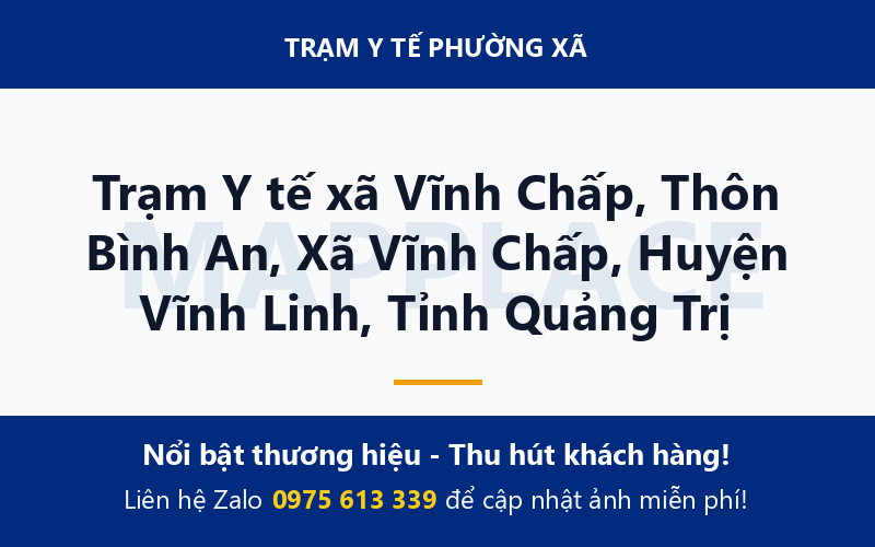 Trạm Y tế xã Vĩnh Chấp, Thôn Bình An, Xã Vĩnh Chấp, Huyện Vĩnh Linh, Tỉnh Quảng Trị
