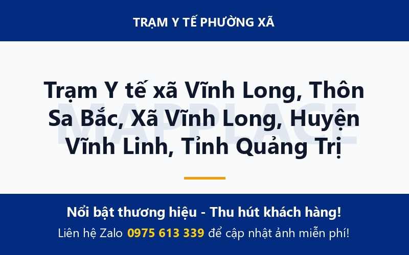 Trạm Y tế xã Vĩnh Long, Thôn Sa Bắc, Xã Vĩnh Long, Huyện Vĩnh Linh, Tỉnh Quảng Trị