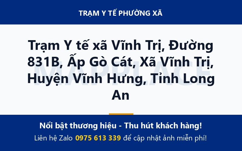 Trạm Y tế xã Vĩnh Trị, Đường 831B, Ấp Gò Cát, Xã Vĩnh Trị, Huyện Vĩnh Hưng, Tỉnh Long An