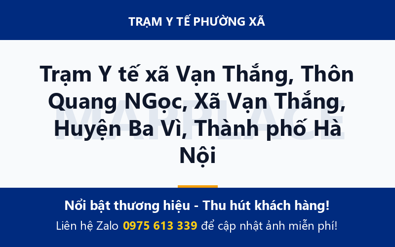 Trạm Y tế xã Vạn Thắng, Thôn Quang NGọc, Xã Vạn Thắng, Huyện Ba Vì, Thành phố Hà Nội