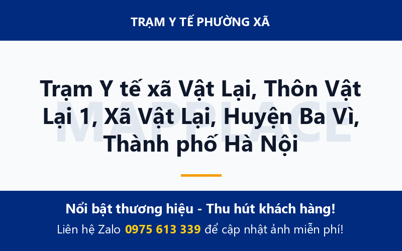 Trạm Y tế xã Vật Lại, Thôn Vật Lại 1, Xã Vật Lại, Huyện Ba Vì, Thành phố Hà Nội