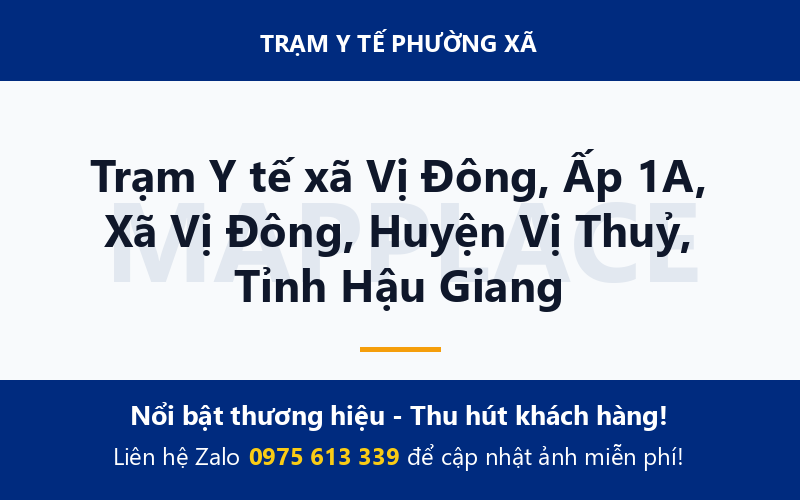Trạm Y tế xã Vị Đông, Ấp 1A, Xã Vị Đông, Huyện Vị Thuỷ, Tỉnh Hậu Giang