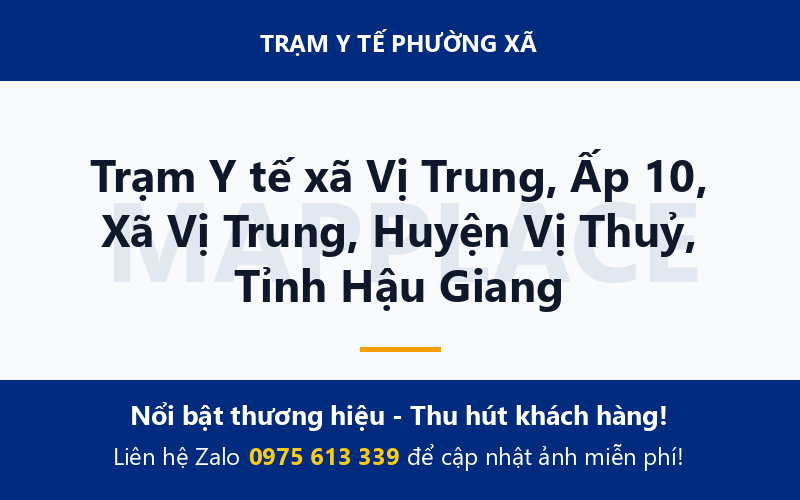 Trạm Y tế xã Vị Trung, Ấp 10, Xã Vị Trung, Huyện Vị Thuỷ, Tỉnh Hậu Giang