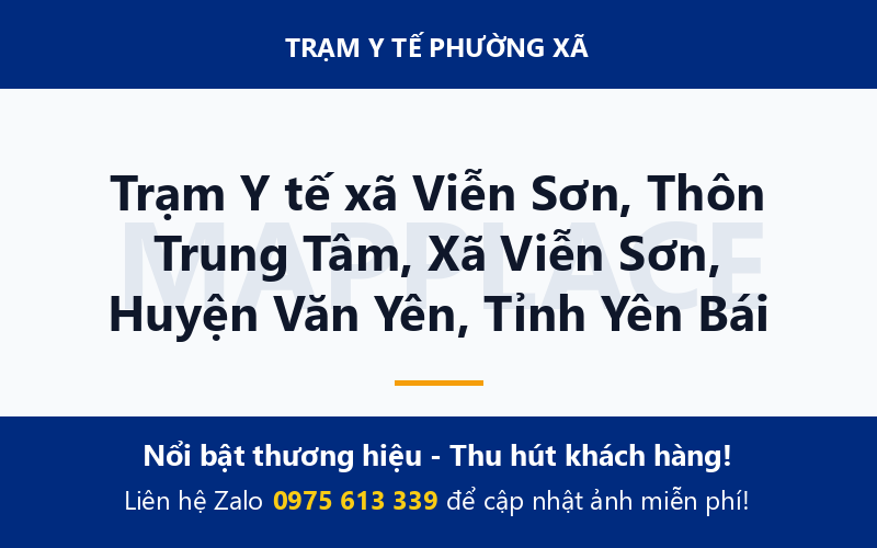 Trạm Y tế xã Viễn Sơn, Thôn Trung Tâm, Xã Viễn Sơn, Huyện Văn Yên, Tỉnh Yên Bái
